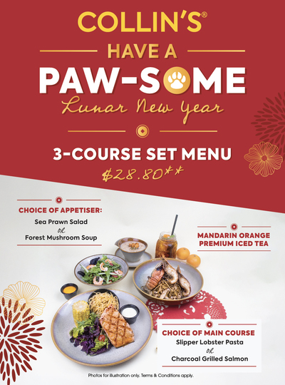 Collin’s® Paw-some 3-course meal $28.80++