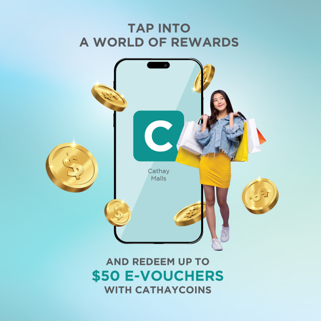 Tap Into A World Of Rewards With Cathay Malls Mobile App